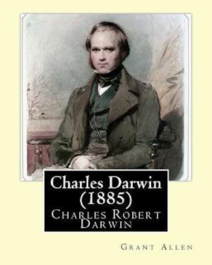 Charles Darwin (1885). by