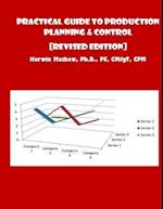 Practical Guide to Production Planning & Control [Revised Edition]