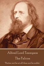 Alfred Lord Tennyson - The Falcon