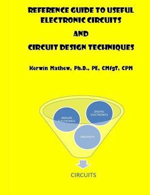 Reference Guide to Useful Electronic Circuits and Circuit Design Techniques