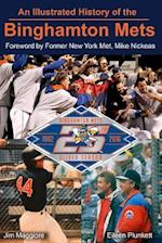 An Illustrated History of the Binghamton Mets