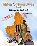 Africa for Smart Kids Book 2