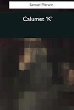 Calumet 'k'
