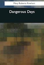 Dangerous Days