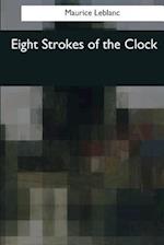 Eight Strokes of the Clock