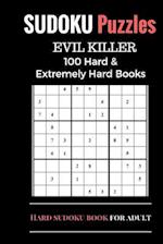 Sudoku Puzzles Book, Hard and Extremely Difficult Games for Evil Genius
