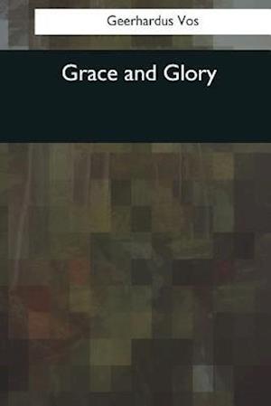 Grace and Glory