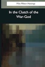 In the Clutch of the War-God