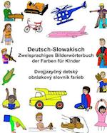 Deutsch-Slowakisch Zweisprachiges Bilderwörterbuch Der Farben Für Kinder