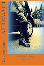 Aftermath: Affiliated Series Book 3 
