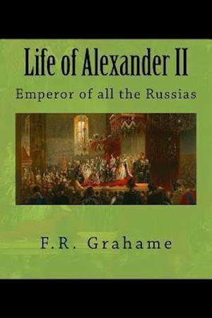 Life of Alexander II