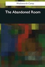 The Abandoned Room