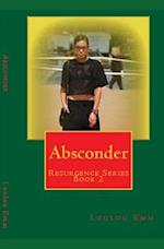 Absconder: Resurgence Series Book 2 
