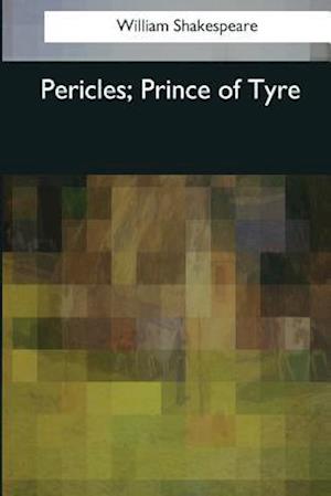 Pericles, Prince of Tyre