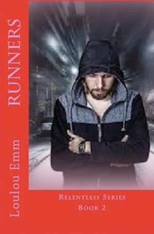 Runners: Relentless Series Book 2