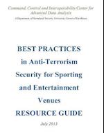 Best Practices in Anti-Terrorism Security for Sporting and Entertainment Venues