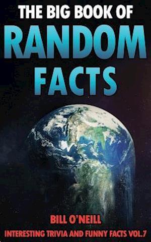 The Big Book of Random Facts Volume 7