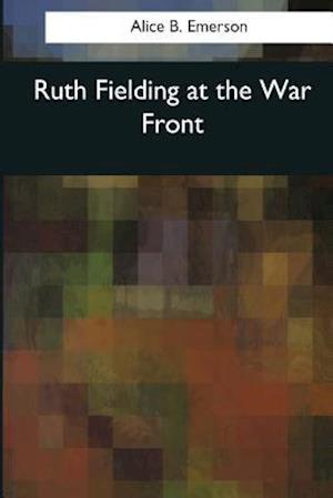 Ruth Fielding at the War Front