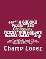 +@*A Sudoku Puzzle*250 Challenging Puzzles*with Answers Book58 Vol.58*&@