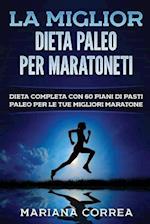 La MIGLIOR DIETA PALEO PER MARATONETI