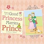 Every Good Princess Marries a Prince