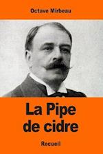 La Pipe de cidre