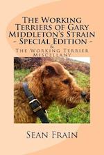 The Working Terriers of Gary Middleton's Strain - Special Edition