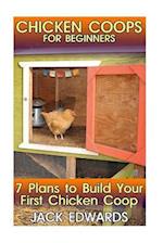 Chicken Coops for Beginners