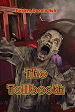 The Tollbooth: Violence Redeeming: Collected Short Stories 2009 - 2011 
