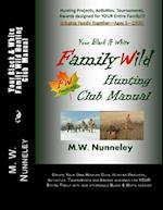 Your Black & White Family Wild Hunting Club Manual