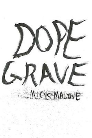 Dope Grave