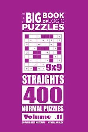 The Big Book of Logic Puzzles - Straights 400 Normal (Volume 11)