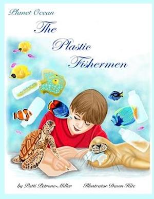 The Plastic Fishermen