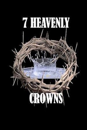 7 Heavenly Crowns