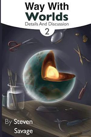 Way with Worlds Book 2