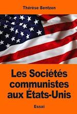 Les Societes Communistes Aux Etats-Unis