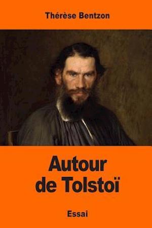 Autour de Tolstoi