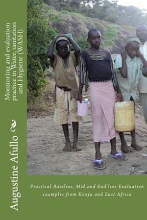 Monitoring and evaluation practice in Water, sanitation and Hygiene (WASH)