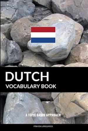 Dutch Vocabulary Book: A Topic Based Approach