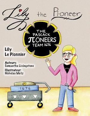 Lily the Pi-Oneer - French