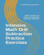 Intensive Math Drill Subtraction Practice Exercises