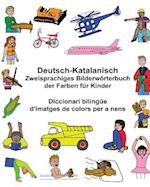 Deutsch-Katalanisch Zweisprachiges Bilderwörterbuch Der Farben Für Kinder Diccionari Bilingüe d'Imatges de Colors Per a Nens