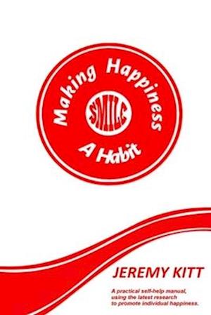 Making Happiness a Habit