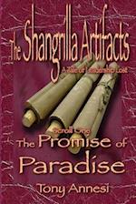 The Promise of Paradise: The Shangrilla Artifacts, Scroll 1 