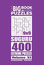 The Big Book of Logic Puzzles - Suguru 400 Extreme (Volume 23)