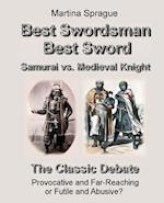 Best Swordsman, Best Sword