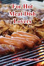 For Hot Meat Dish Lovers