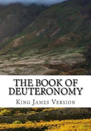 The Book of Deuteronomy (KJV) (Large Print)