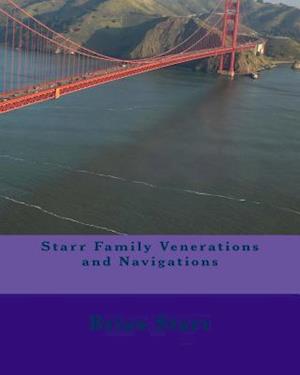 Starr Family Venerations and Navigations