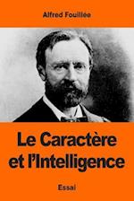 Le Caractère Et l'Intelligence